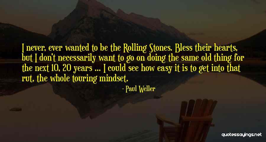 Selvidge Ross Quotes By Paul Weller Selvidge Ross Quotes By Paul Weller