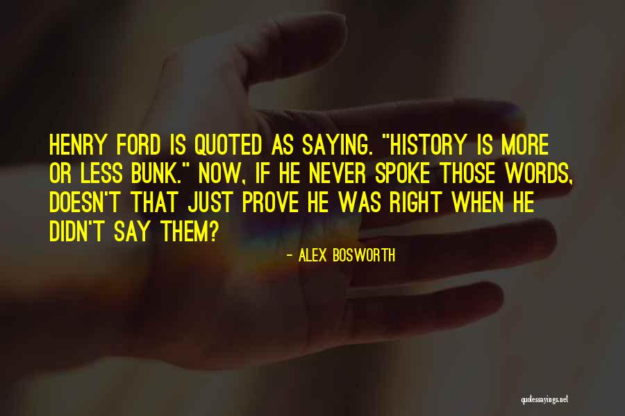 Selwyn Kane Quotes By Alex Bosworth Selwyn Kane Quotes By Alex Bosworth