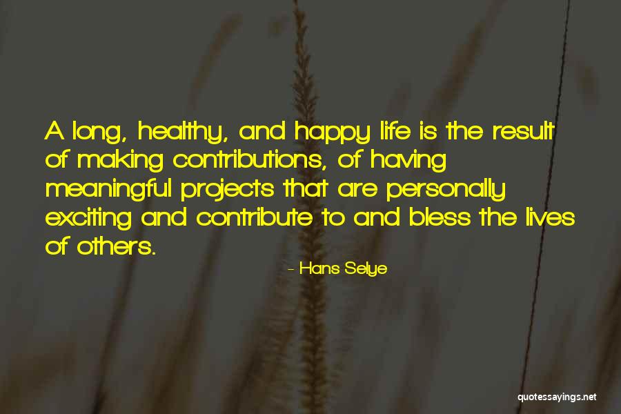Selye Quotes By Hans Selye Selye Quotes By Hans Selye