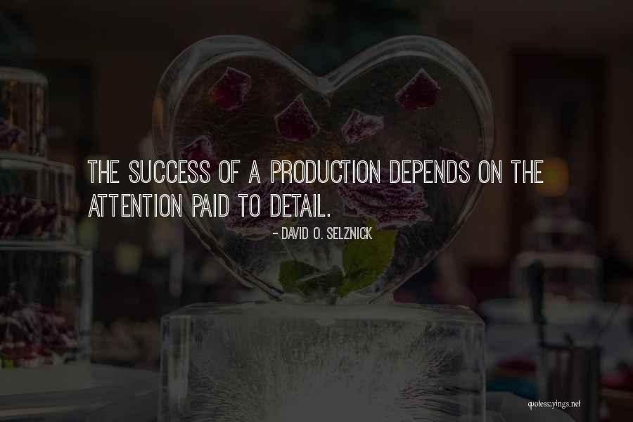 Selznick David Quotes By David O. Selznick Selznick David Quotes By David O. Selznick