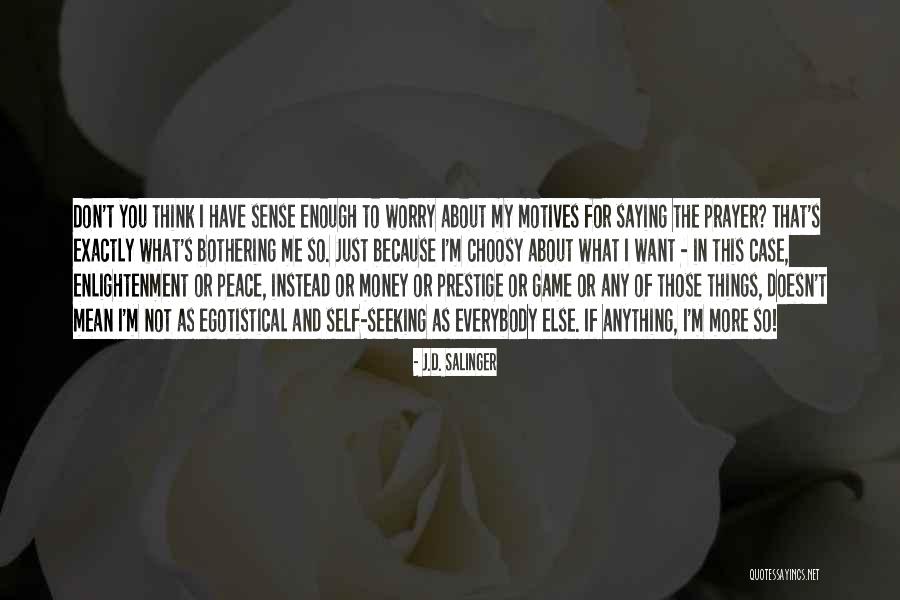 Semaines Sociales Quotes By J.D. Salinger Semaines Sociales Quotes By J.D. Salinger