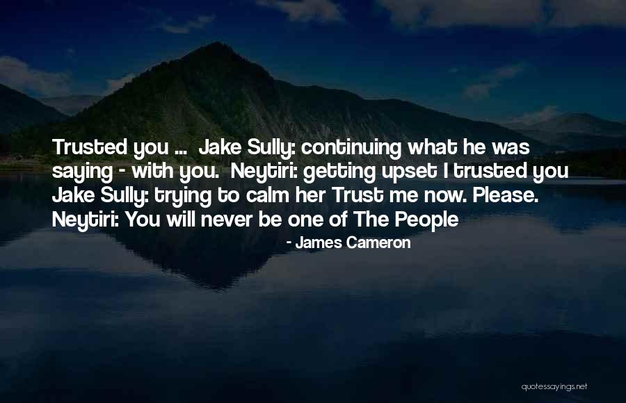 Semakin Cepat Quotes By James Cameron Semakin Cepat Quotes By James Cameron
