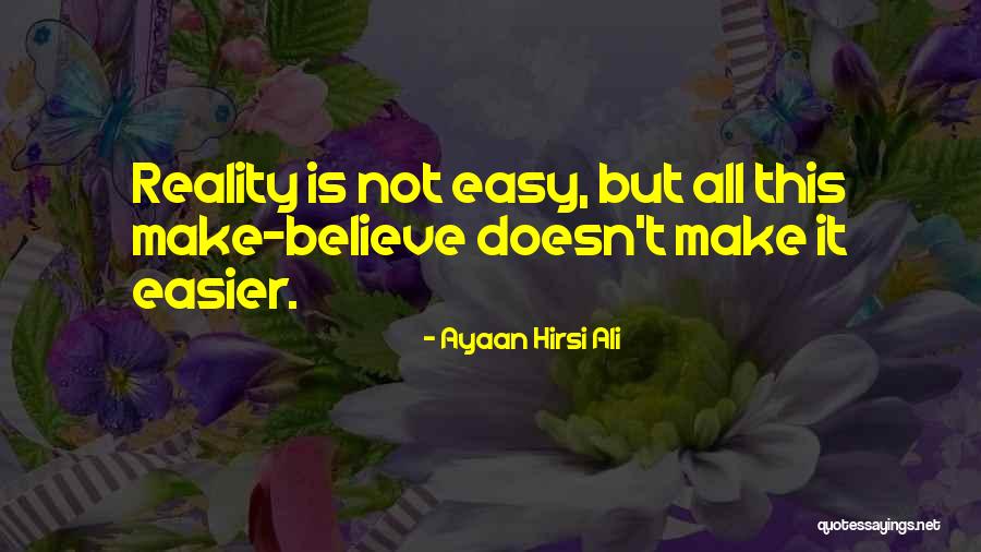 Semalam Ku Quotes By Ayaan Hirsi Ali Semalam Ku Quotes By Ayaan Hirsi Ali