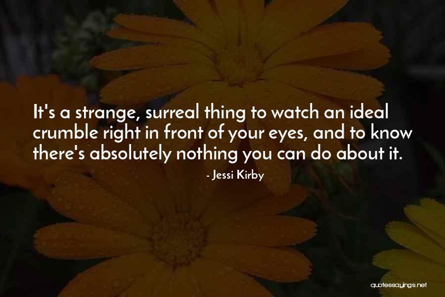 Semanario Quotes By Jessi Kirby Semanario Quotes By Jessi Kirby