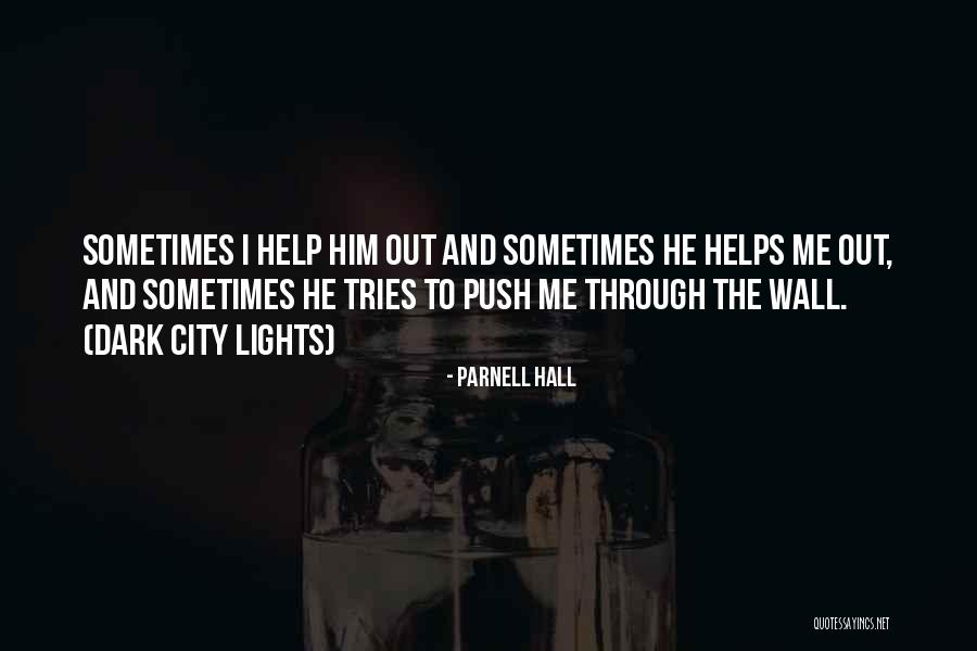 Semans Center Quotes By Parnell Hall Semans Center Quotes By Parnell Hall