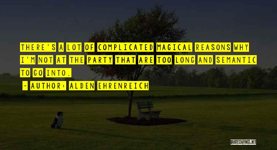 Semantic Quotes By Alden Ehrenreich