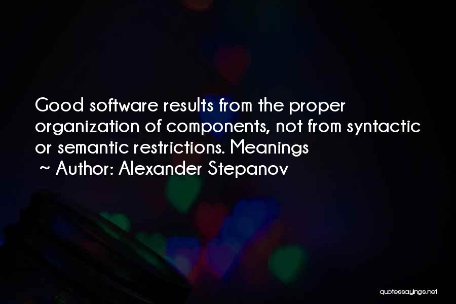 Semantic Quotes By Alexander Stepanov