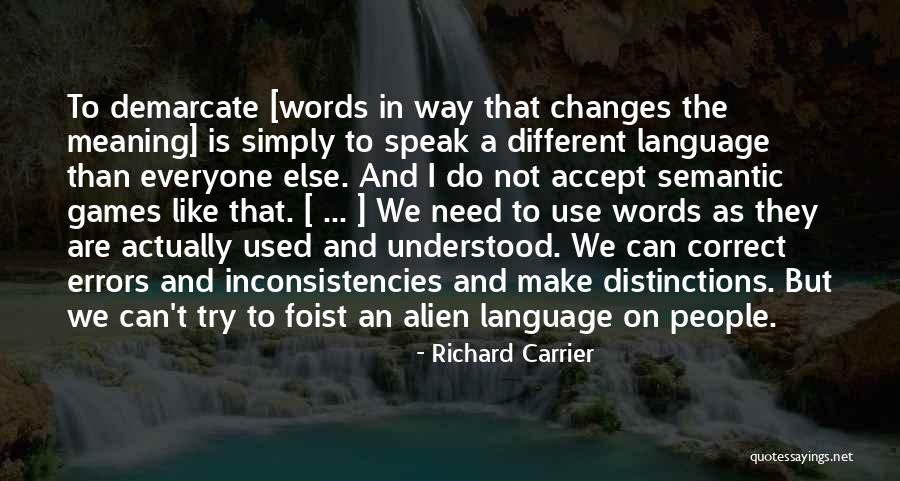 Semantic Quotes By Richard Carrier