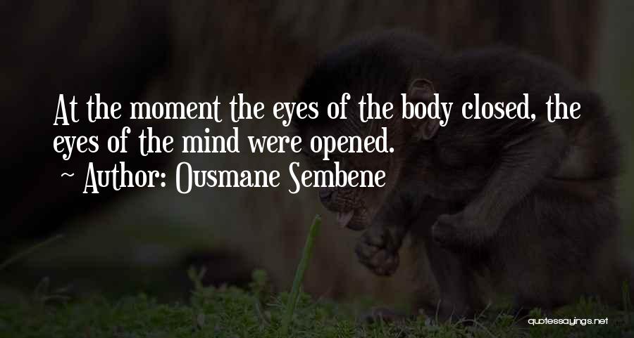 Sembene Ousmane Quotes By Ousmane Sembene