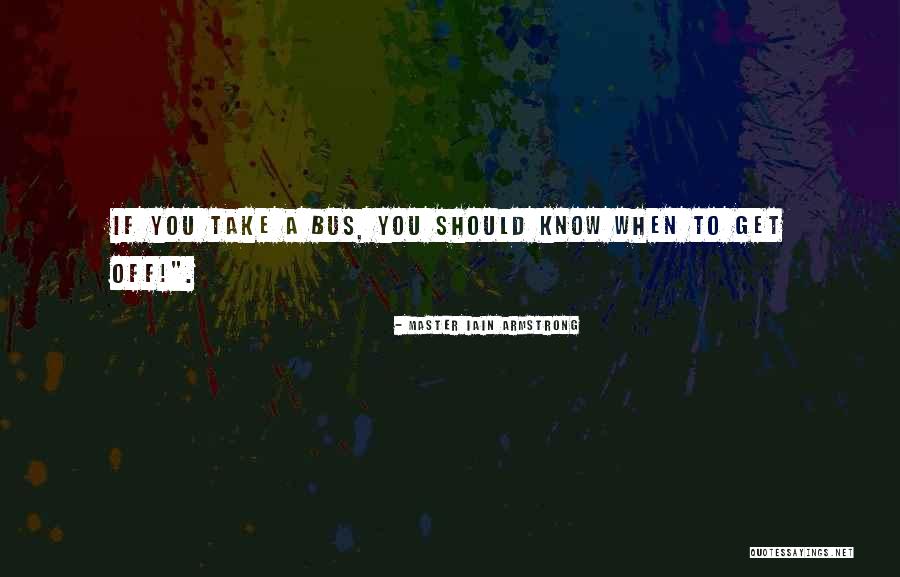 Sembilan Mati Quotes By Master Iain Armstrong Sembilan Mati Quotes By Master Iain Armstrong