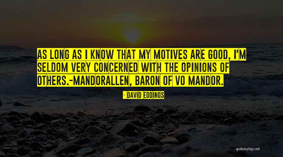 Sembollerin Anlamlari Quotes By David Eddings Sembollerin Anlamlari Quotes By David Eddings