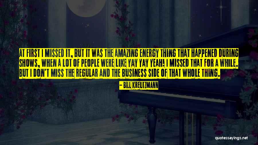 Sembrador De Hombres Quotes By Bill Kreutzmann Sembrador De Hombres Quotes By Bill Kreutzmann