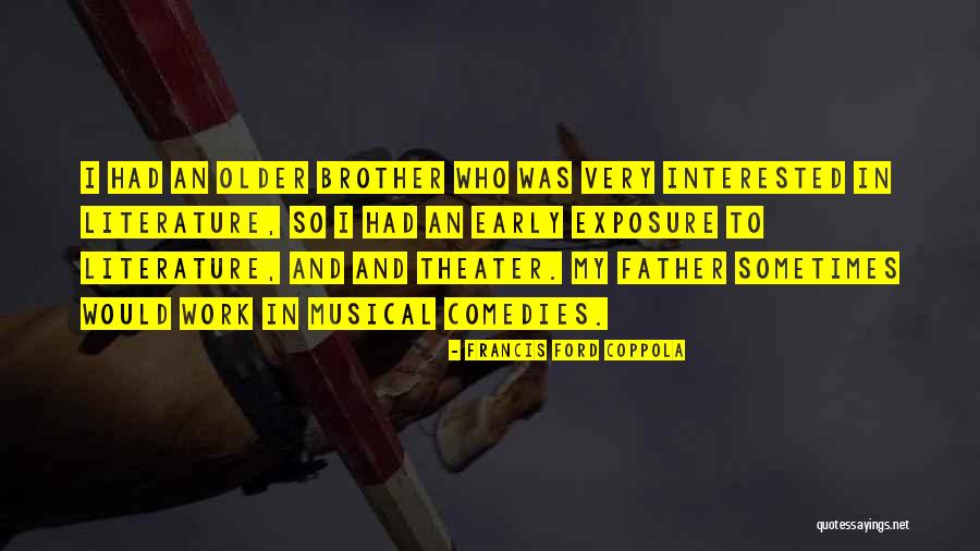 Sembrador De Hombres Quotes By Francis Ford Coppola Sembrador De Hombres Quotes By Francis Ford Coppola
