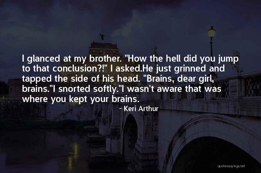 Sembrar Arboles Quotes By Keri Arthur Sembrar Arboles Quotes By Keri Arthur