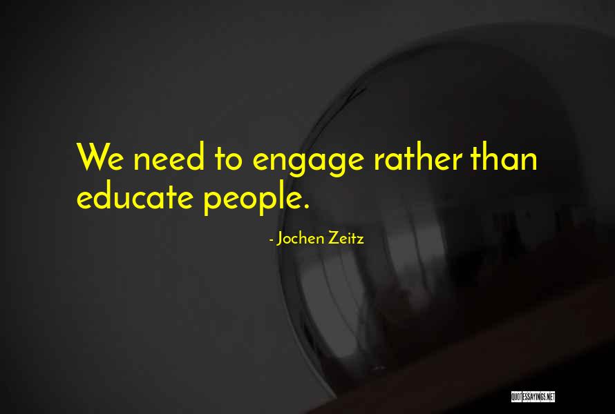 Sembunyi Adalah Quotes By Jochen Zeitz Sembunyi Adalah Quotes By Jochen Zeitz