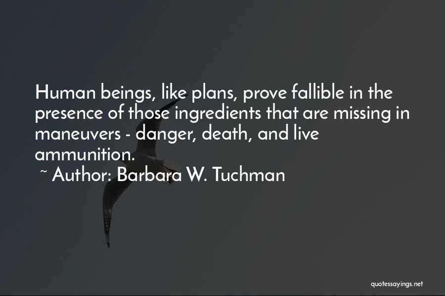 Semedo Football Quotes By Barbara W. Tuchman