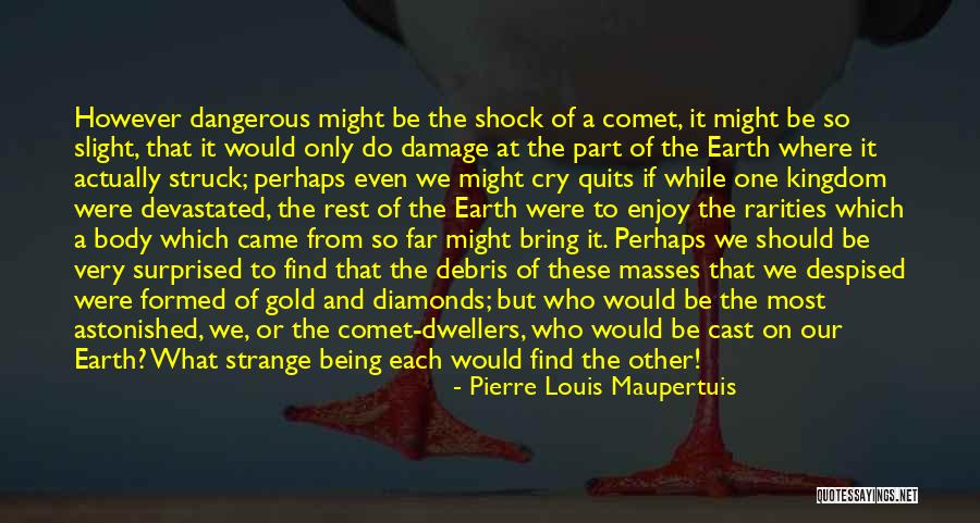 Semedo Football Quotes By Pierre Louis Maupertuis