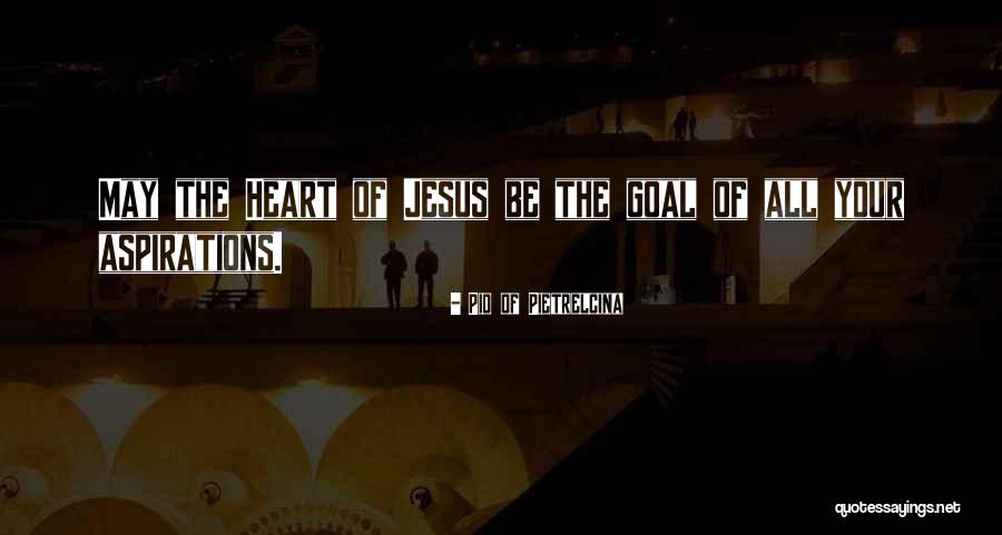 Semeika Gruds Quotes By Pio Of Pietrelcina Semeika Gruds Quotes By Pio Of Pietrelcina