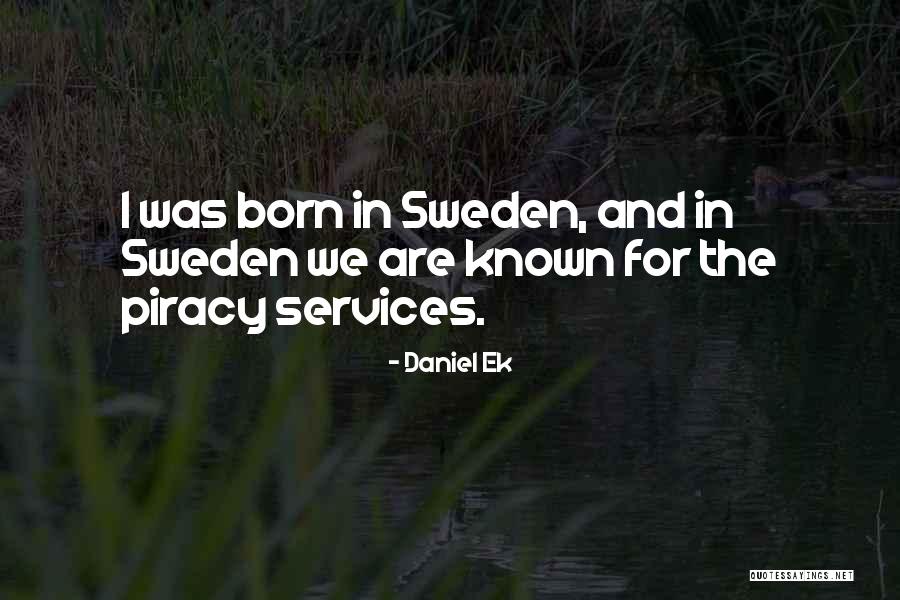 Semejanza Y Quotes By Daniel Ek Semejanza Y Quotes By Daniel Ek