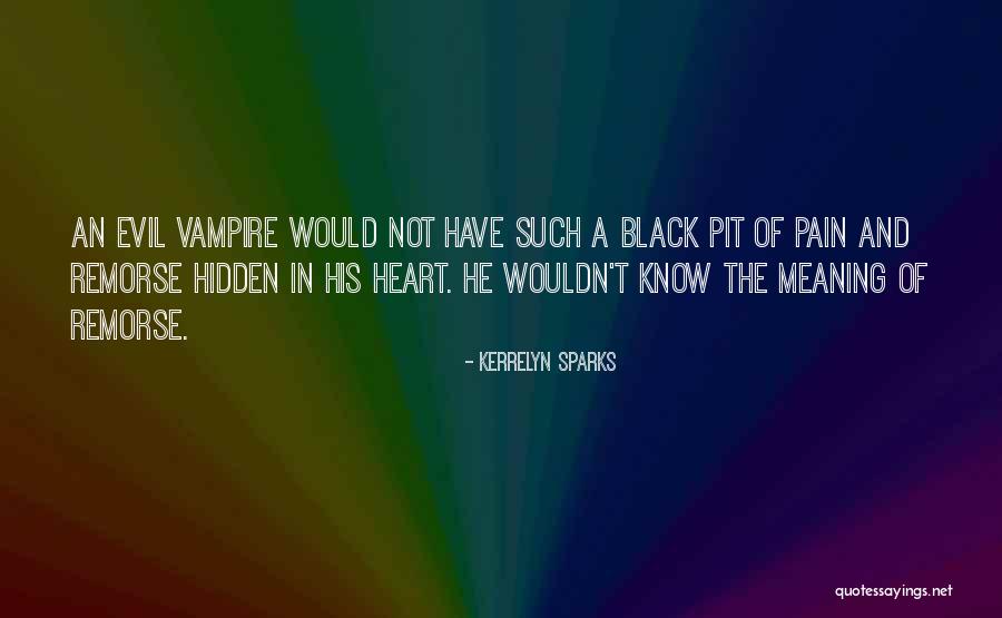 Semel Vision Quotes By Kerrelyn Sparks Semel Vision Quotes By Kerrelyn Sparks