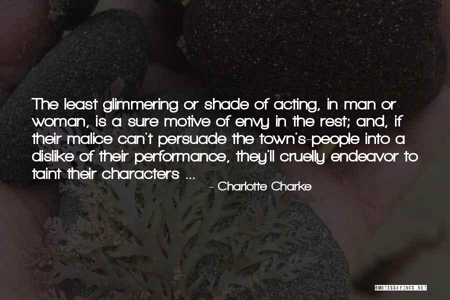 Semelles Scholl Quotes By Charlotte Charke Semelles Scholl Quotes By Charlotte Charke