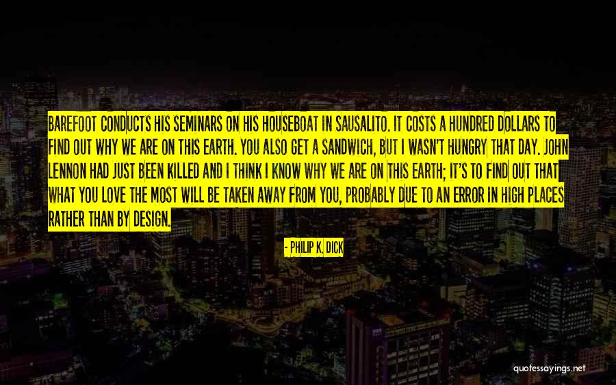 Semelsberger Quotes By Philip K. Dick Semelsberger Quotes By Philip K. Dick
