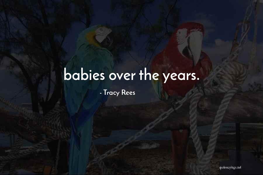Semenie Quotes By Tracy Rees Semenie Quotes By Tracy Rees