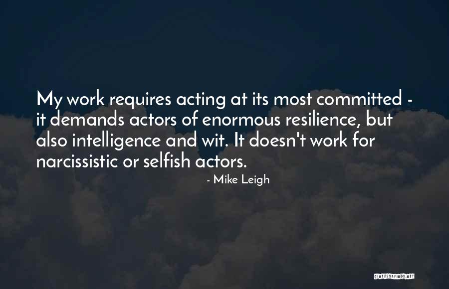 Semenovich Komako Quotes By Mike Leigh Semenovich Komako Quotes By Mike Leigh