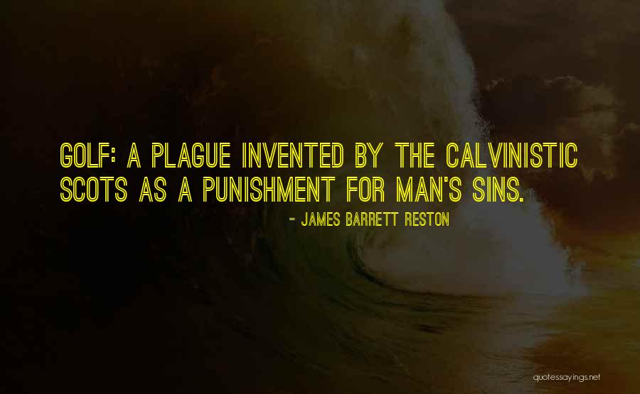 Sementa Rajhard Quotes By James Barrett Reston Sementa Rajhard Quotes By James Barrett Reston