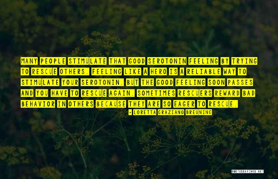 Semenyuk Natalie Quotes By Loretta Graziano Breuning Semenyuk Natalie Quotes By Loretta Graziano Breuning