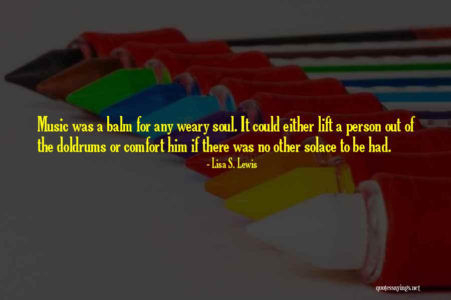 Semerciyan Quotes By Lisa S. Lewis Semerciyan Quotes By Lisa S. Lewis