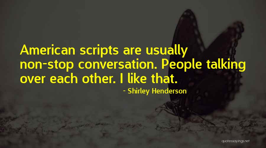 Semerdjiev Quotes By Shirley Henderson Semerdjiev Quotes By Shirley Henderson