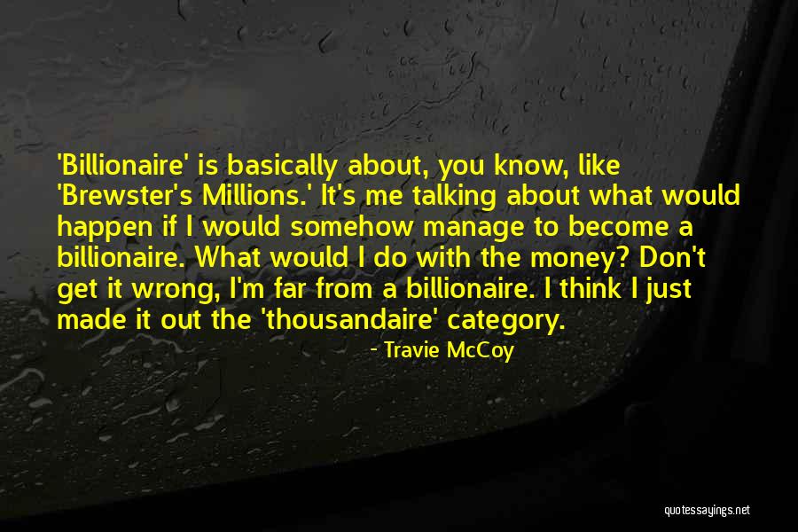 Semester Exam Quotes By Travie McCoy Semester Exam Quotes By Travie McCoy
