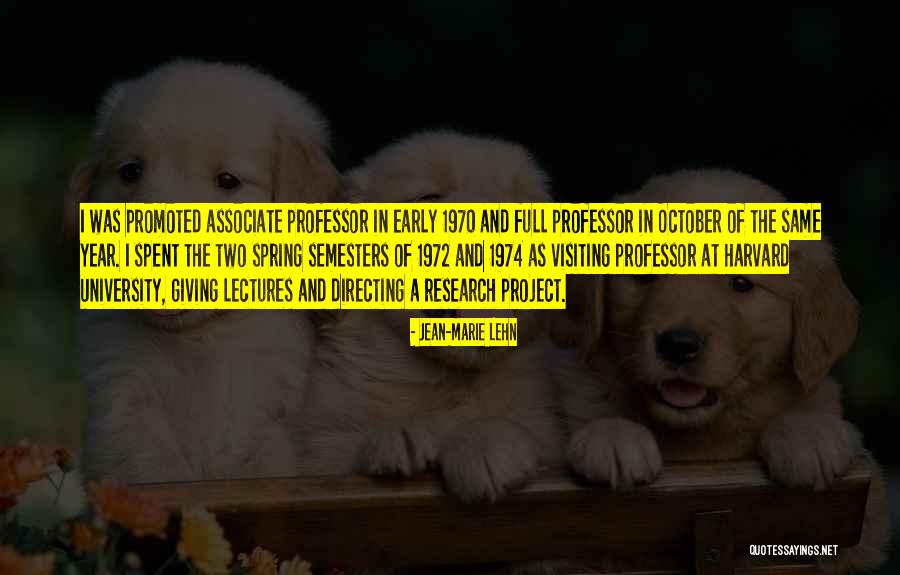 Semesters Per Year Quotes By Jean-Marie Lehn Semesters Per Year Quotes By Jean-Marie Lehn