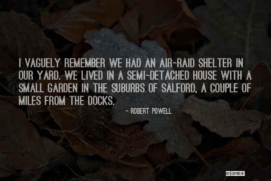 Semi Detached Quotes By Robert Powell Semi Detached Quotes By Robert Powell