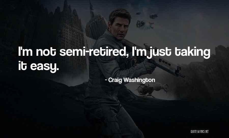 Semi Quotes By Craig Washington Semi Quotes By Craig Washington