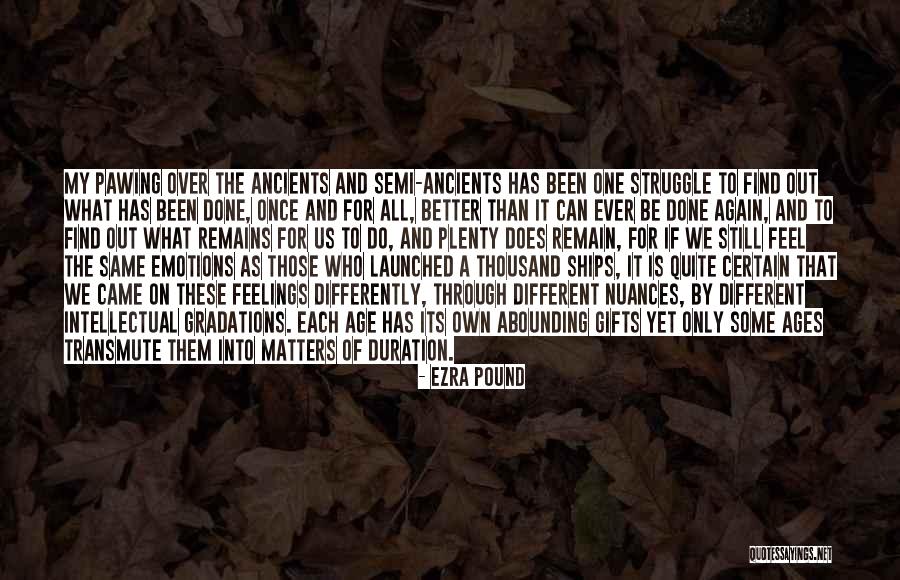 Semi Quotes By Ezra Pound