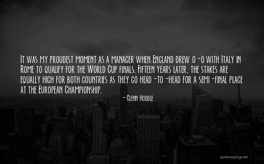 Semi Quotes By Glenn Hoddle