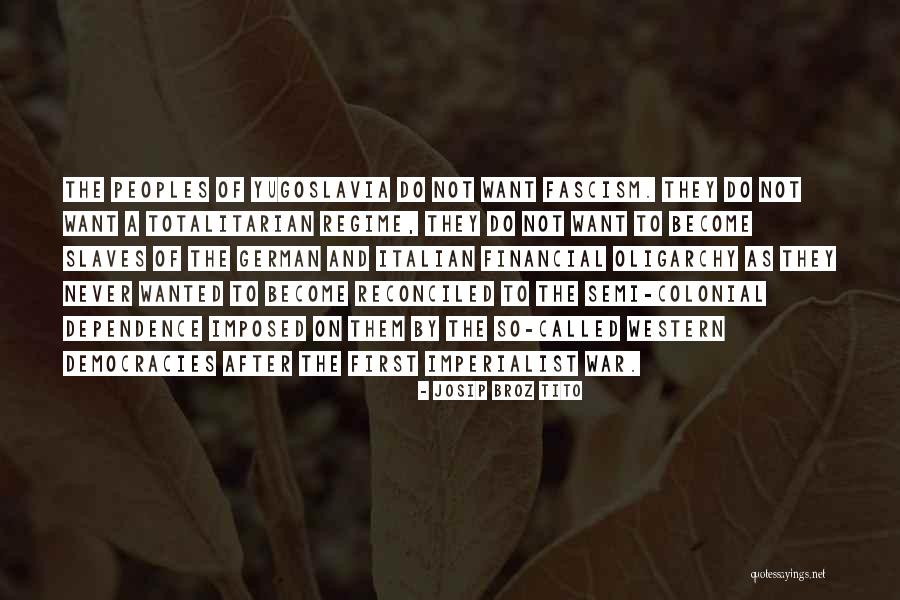 Semi Quotes By Josip Broz Tito Semi Quotes By Josip Broz Tito
