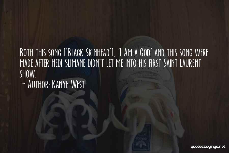 Semi Structured Interviews Quotes By Kanye West