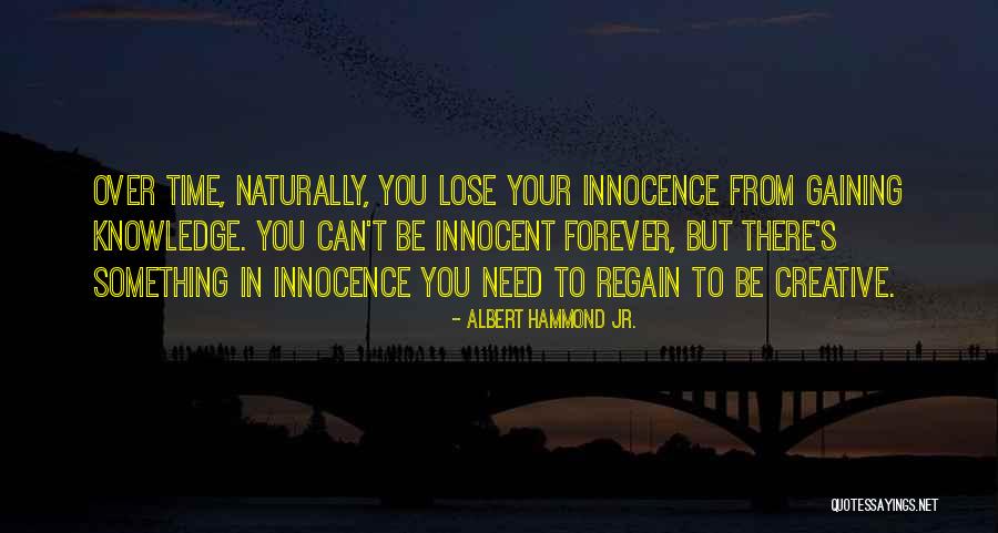 Semiahmoo Quotes By Albert Hammond Jr. Semiahmoo Quotes By Albert Hammond Jr.