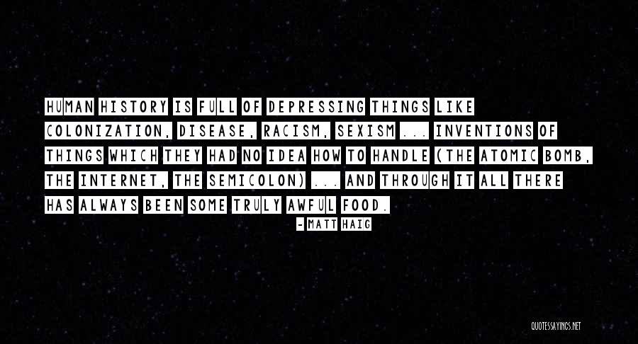 Semicolon Quotes By Matt Haig Semicolon Quotes By Matt Haig