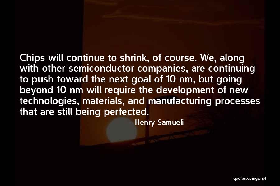 Semiconductor Quotes By Henry Samueli Semiconductor Quotes By Henry Samueli