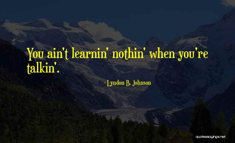 Semigorgeous Quotes By Lyndon B. Johnson Semigorgeous Quotes By Lyndon B. Johnson
