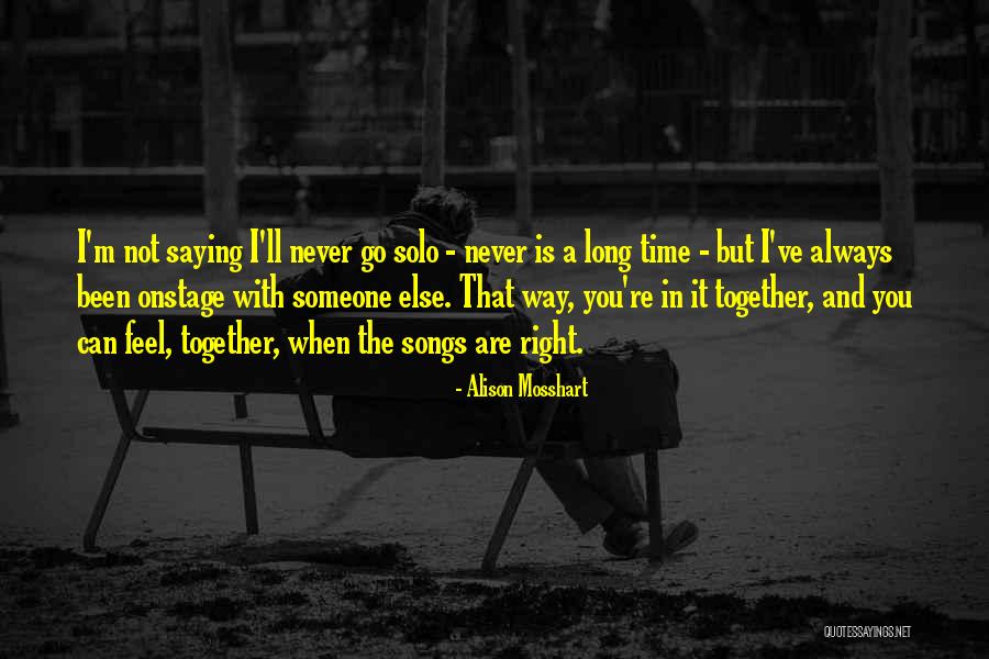 Semiha Quotes By Alison Mosshart Semiha Quotes By Alison Mosshart