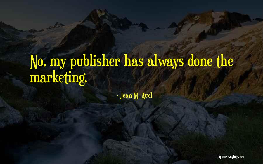 Semillas De Lino Quotes By Jean M. Auel Semillas De Lino Quotes By Jean M. Auel