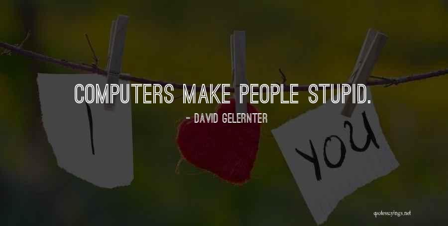 Semimetal Quotes By David Gelernter Semimetal Quotes By David Gelernter