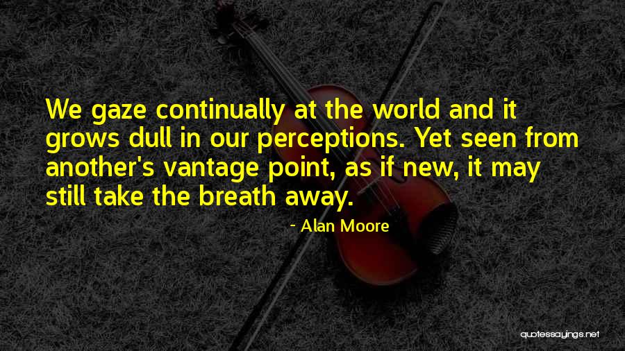 Seminal Moment Quotes By Alan Moore Seminal Moment Quotes By Alan Moore