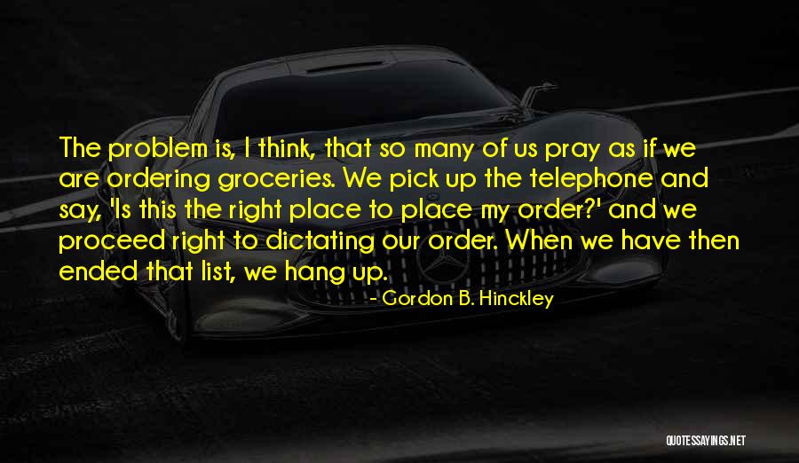 Seminal Moment Quotes By Gordon B. Hinckley Seminal Moment Quotes By Gordon B. Hinckley