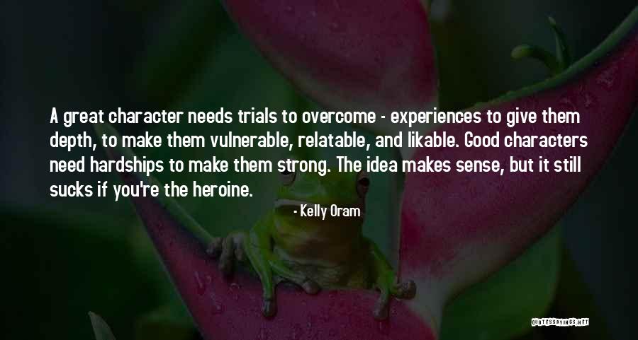 Seminar With Darrell Calkins Quotes By Kelly Oram Seminar With Darrell Calkins Quotes By Kelly Oram